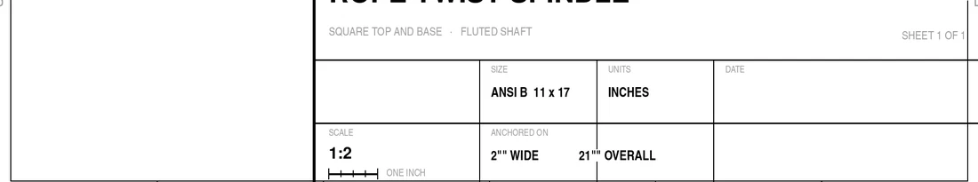 The title block from drawing SP-001: rope-twist spindle, sheet 1 of 1, ANSI B 11 by 17, scale 1:2, 2 inches wide, 21 inches overall.